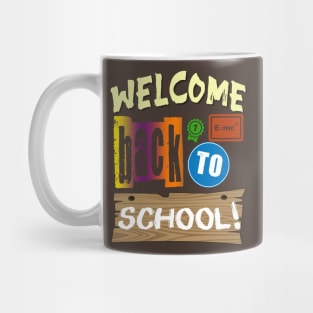 Welcome Back To School! Mug